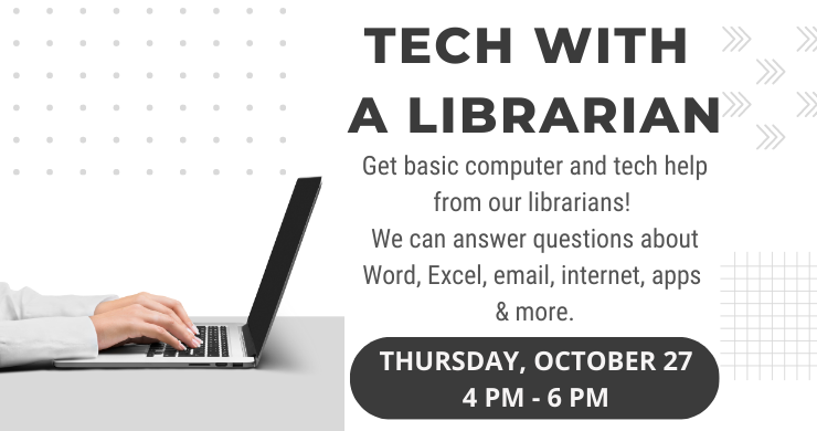 Tech with a Librarian, October 27
