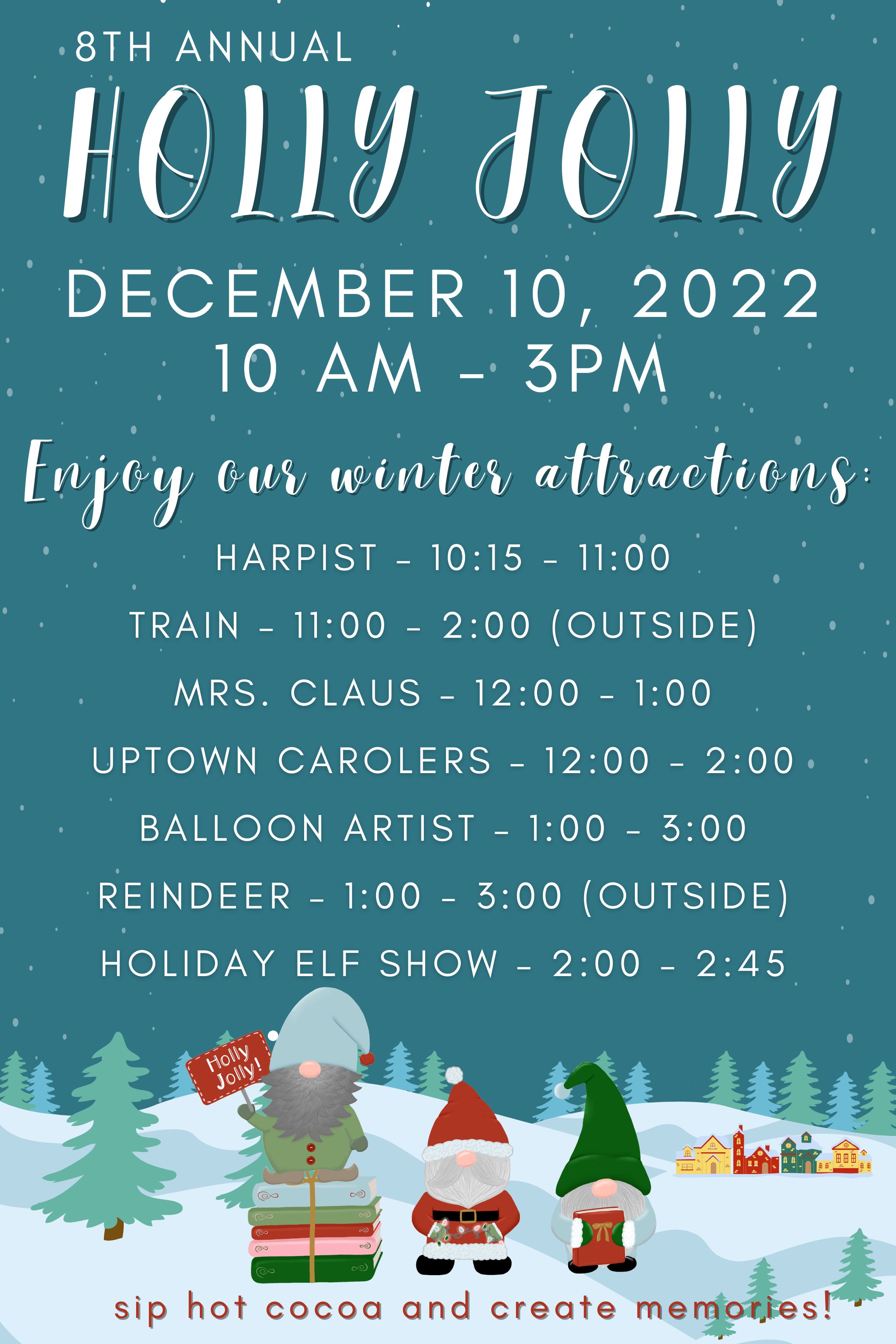 Holly Jolly December 10, 10 am - 3 pm schedule