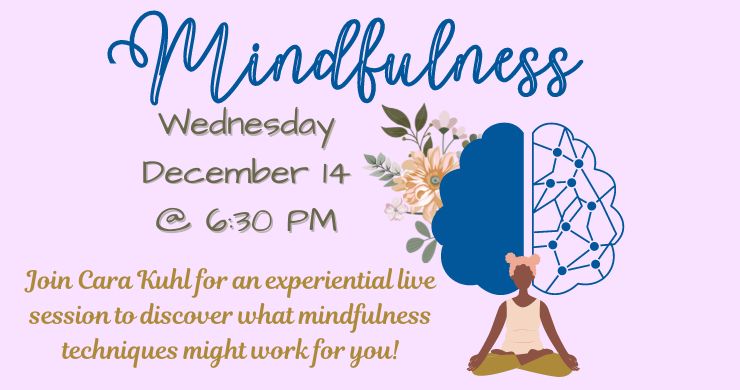 Mindfulness December 14 at 6:30