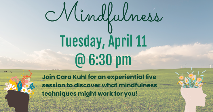Mindfulness April 11 at 6:30 pm
