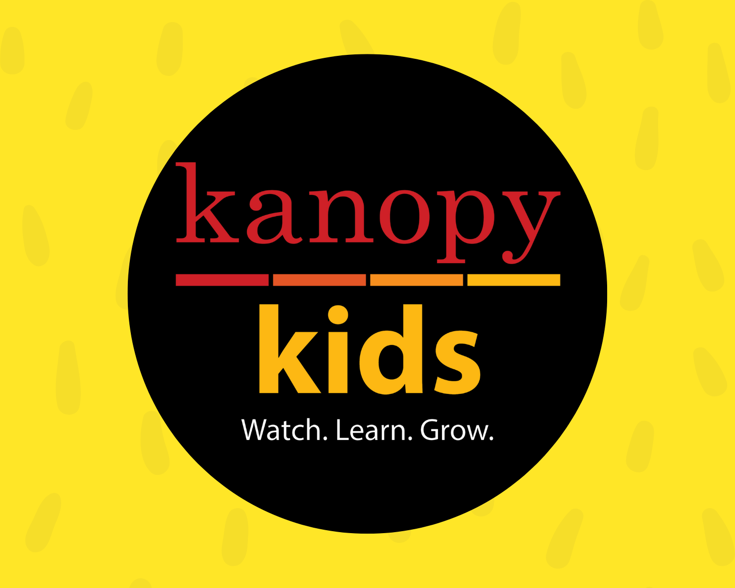 Kanopy Kids. Watch. Learn. Grow