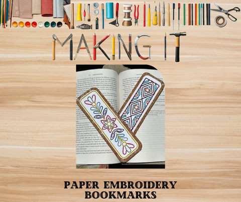 Making It Paper Embroidery Bookmarks