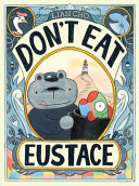 Image for "Don't Eat Eustace"