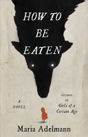 Image for "How to Be Eaten"