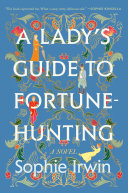 Image for "A Lady&#039;s Guide to Fortune-Hunting"