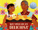 Image for "May Your Life Be Deliciosa"