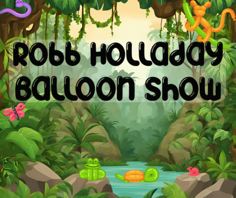 Robb Holladay Balloon Show