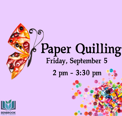 Paper Quilling Friday, September 5, 2-3:30 pm