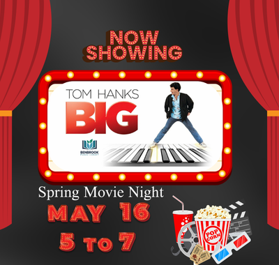 Spring Movie Night for Teens and Adults - Big - Friday, May 16 5 to 7 pm