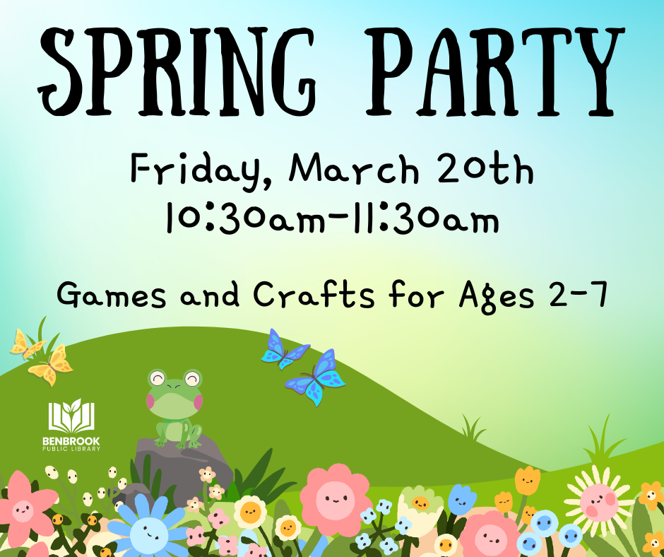Spring Party. Friday, March 20th. 10:30am-11:30am. Games and crafts for ages 2-7.